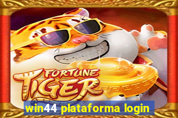 win44 plataforma login